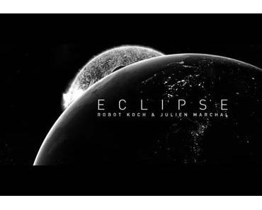 Musikvideo: Robot Koch – Eclipse (ft Julien Marchal)