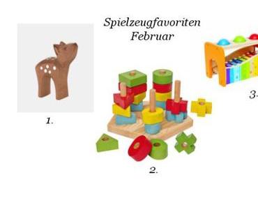 Spielzeugfavoriten im Februar