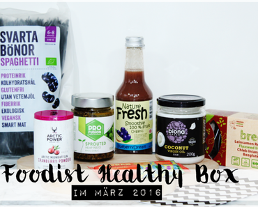 Foodist Healthy Box März 2016