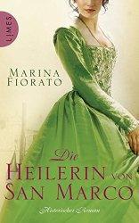 "Die Heilerin von San Marco" von Marina Fiorato...