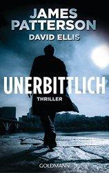 Rezi: James Patterson, David Ellis - Unerbittlich
