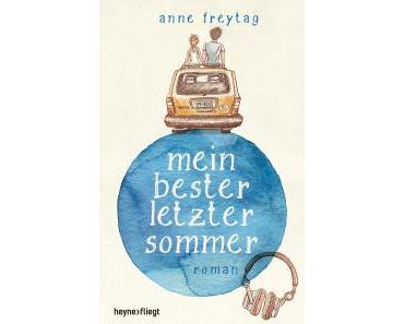 Freytag, Anne: Mein bester letzter Sommer