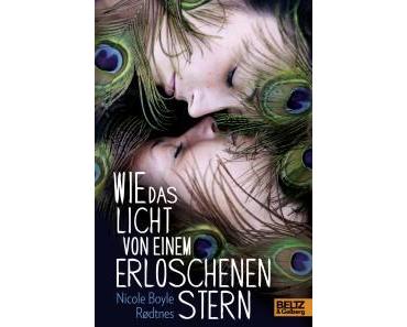 [Rezension] Wie das Licht von einem erloschenen Stern von Nicole Boyle Rødtnes