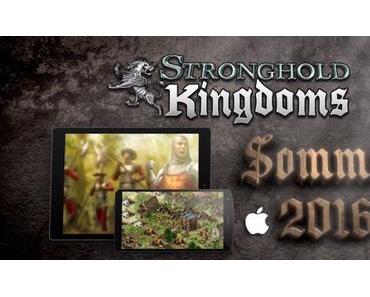 Stronghold Kingdoms Release im Sommer 2016