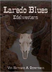[Rezension] „Laredo Blues“, Hermann Oppermann (Kindle)