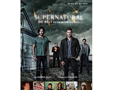 [Rezension] Nicholas Knight - Supernatural: Die Welt von Sam und Dean Winchester