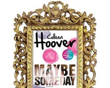 [Rezension] Maybe someday von Colleen Hoover