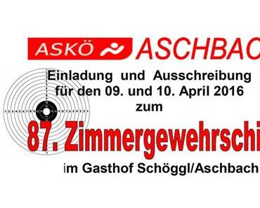 Vorankündigung: 87. Zimmergewehrschießen in Aschbach