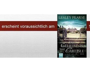 Vorgemerkt: „Das Geheimnis von Carlisle“ von Lesley Pearse