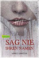 Rezension: Sag nie ihren Namen - James Dawson