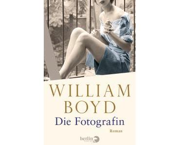 Boyd, William: Die Fotografin