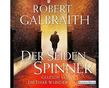 Hörbuchrezension ~ Der Seidenspinner von Robert Galbraith