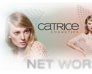 Limited Edition „Net Works” by CATRICE