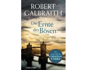 ::Rezension:: Die Ernte des Bösen von Robert Galbraith