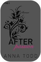 Rezension Anna Todd: After 01 - After passion