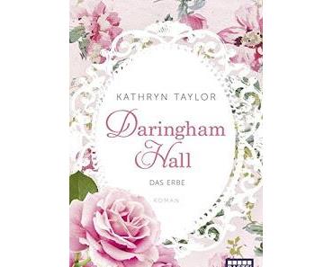 [Rezension] Daringham Hall - Das Erbe von Kathryn Taylor