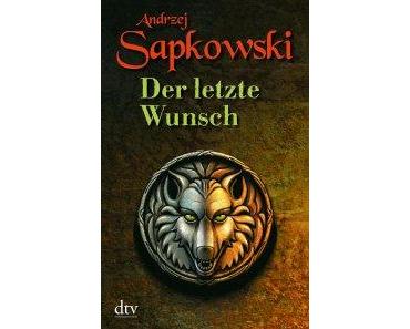 Sapkowski, Andrzej – Der letzte Wunsch