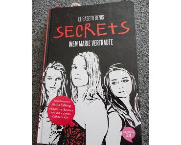 "Secrets - Wem Marie vertraute"  Elisabeth Denis