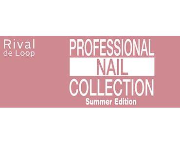 [Preview] Rival de Loop "Professional Nail Collection" Summer Edition