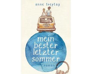 (Rezension) Mein bester letzter Sommer - Anne Freytag