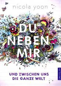 Rezension: Du neben mir und zwischen uns die ganze Welt von Nicola Yoon