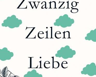 Rezension: Zwanzig Zeilen Liebe von Rowan Coleman