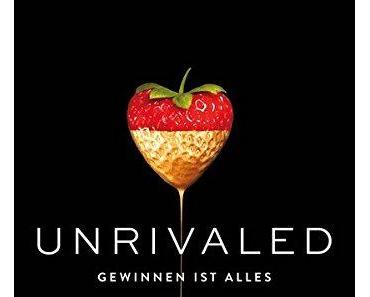 Unrivaled - Gewinnen ist alles