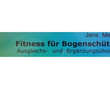 Jens Mellies – Fitness für Bogenschützen