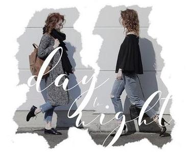 OUTFIT { FROM DAY TO NIGHT }