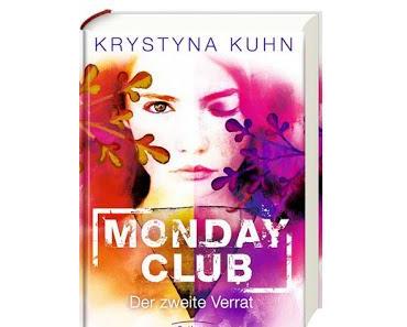 Rezension - Monday Club- der zweite Verrat von Krystyna Kuhn