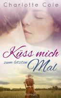 Küss mich zum letzten Mal; Charlotte Cole