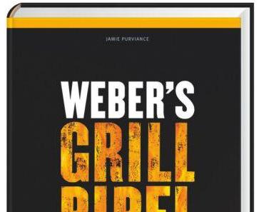 Weber’s Grillbibel