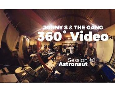 Jonny S & The Gäng – Session #1 – Astronaut (360° Video)