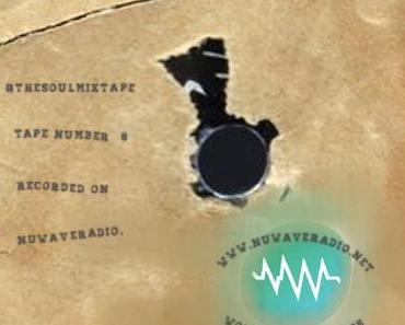 NUWAVERADIO PRESENTS #THESOULMIXTAPE TAPE NO.8