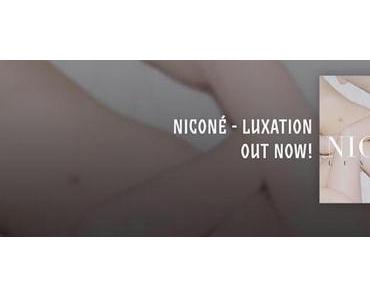 Happy Releaseday: Niconé – Luxation