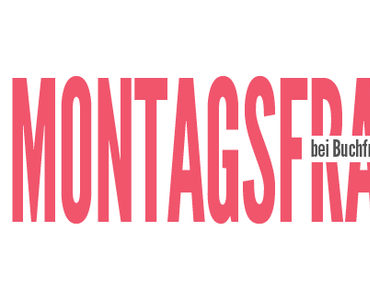 [Montagsfrage] #16 Gedichte