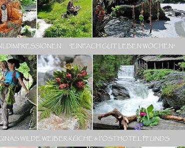 Einfach gut leben tut gut!  Bildimpressionen "einfach gut leben" Woche in Pfunds/Tirol