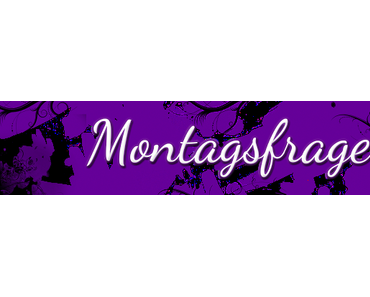 Montagsfrage 2.12