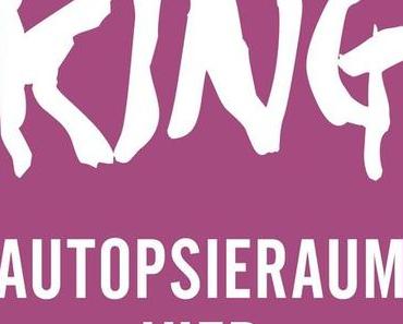 Kurzrezension | Autopsieraum 4 von Stephen King