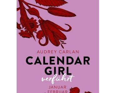 [Rezension] Calendar Girl - Verführt (Band 1) von Audrey Carlan