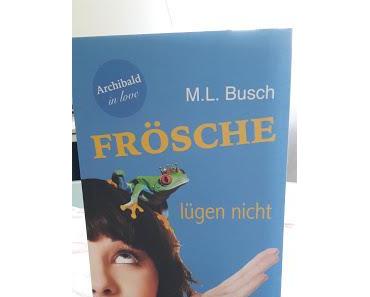 Rezension: Archibald in Love: Frösche lügen nicht von M.L. Busch