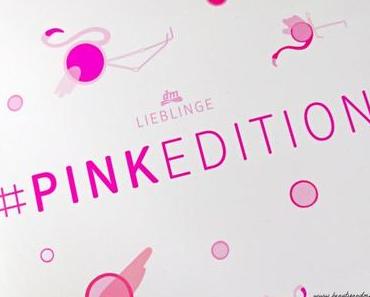dm Lieblinge #PINKEDITION Juli 2016 – Unboxing