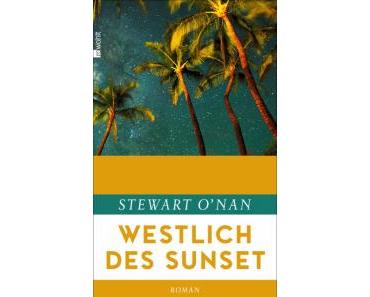 O’Nan, Stewart: Westlich des Sunset