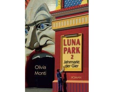 Rezension: Lunapark 2 : Jahrmarkt der Gier“ von Olivia Monti