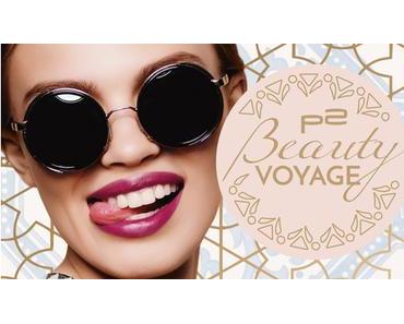 [Preview] P2 "Beauty Voyage" Limited Edition