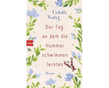 Victor, Colette: Der Tag, an dem die Hummer schwimmen lernten