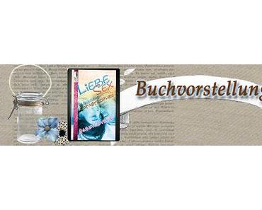 [Buchvorstellung] Liebe, Sex & andere Katastrophen von Anna Loyelle