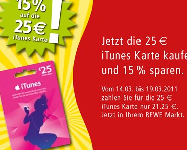iTunes Karten bei REWE 15% reduziert