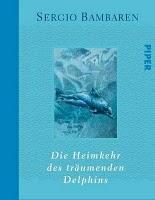 Rezension: Die Heimkehr des träumenden Delphins von Sergio Bambaren