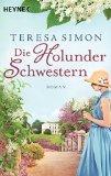 "Die Holunderschwestern" von Teresa Simon ist ein Buch, von dem ich ...